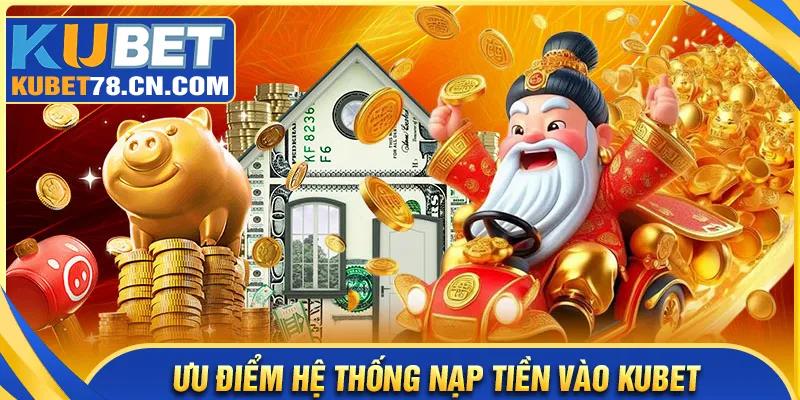 Lợi ích nổi bật khi thực hiện rút tiền Kubet